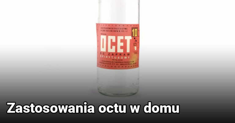 Zastosowania octu w domu