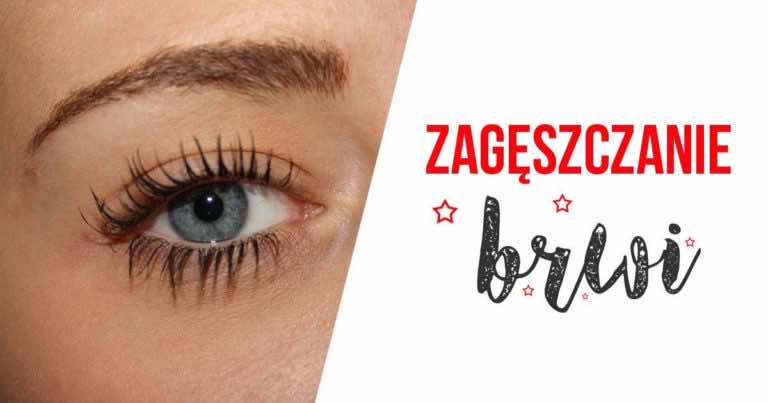 Jak zagęścić brwi naturalnie i z efektem, który utrzyma się dłużej?