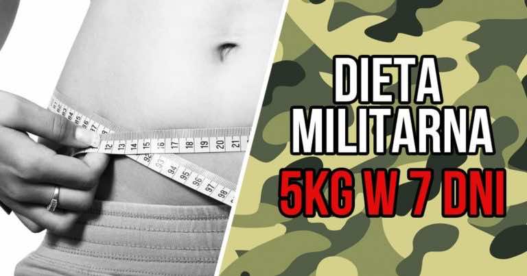 Dieta żołnierska, która pozwala zrzucić 5kg w 7 dni!