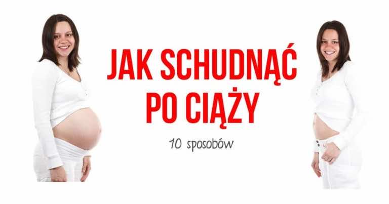 Jak schudnąć po ciąży – 10 sposobów na utratę wagi po narodzinach dziecka
