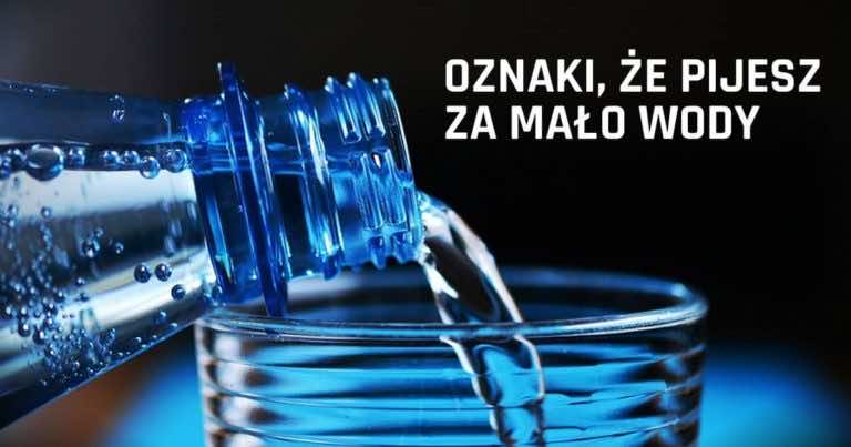 Oto oznaki tego, że Twój organizm ma za mało wody.