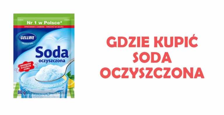 Soda oczyszczona gdzie kupić