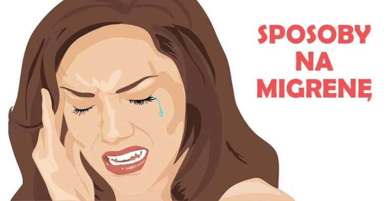 Sprawdzone domowe sposoby na migrenę