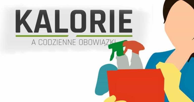 Ile kalorii spalisz podczas obowiązków domowych?