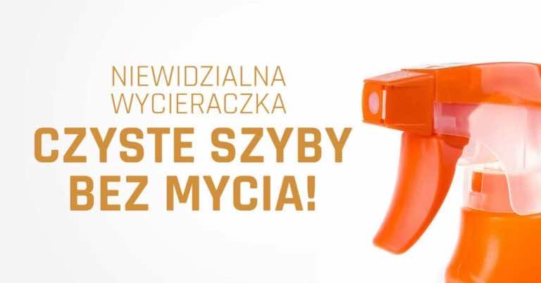Niewidzialna wycieraczka, czyli czyste szyby bez mycia