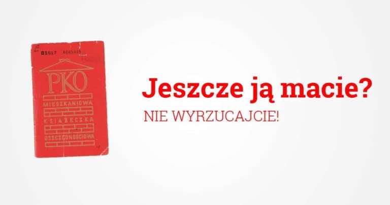 Masz książeczkę mieszkaniową? Nie wyrzucaj jej, możesz jeszcze odzyskać część pieniędzy!
