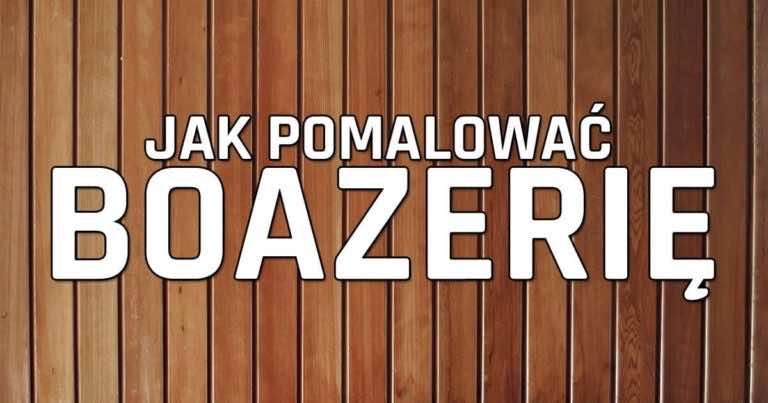 Jak pomalować boazerię?