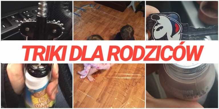 Triki, które ułatwią Ci życie młoda mamo i tato!