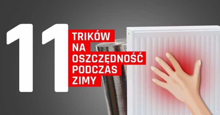 11 trików jak oszczędzić zimą podczas ogrzewania