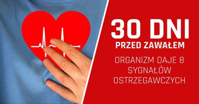 Na miesiąc przed zawałem Twoje ciało daje 8 sygnałów ostrzegawczych! Musisz je znać.