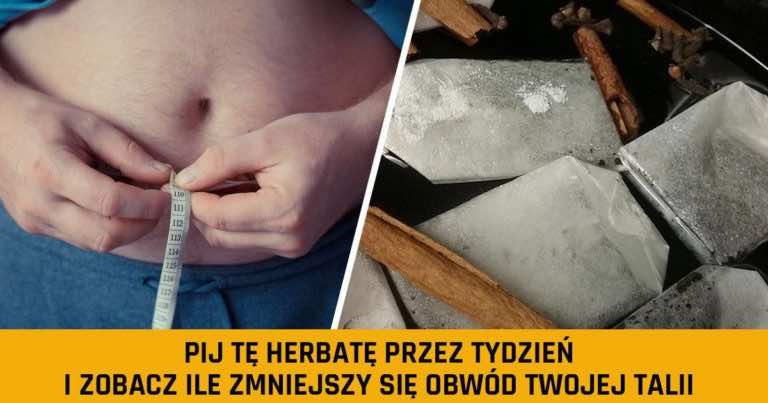 Ta herbata potrafi zmniejszyć obwód brzucha w zaledwie tydzień. Pij ją i zobacz efekty!