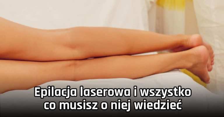 Czym jest epilacja laserowa i czy warto ją zrobić