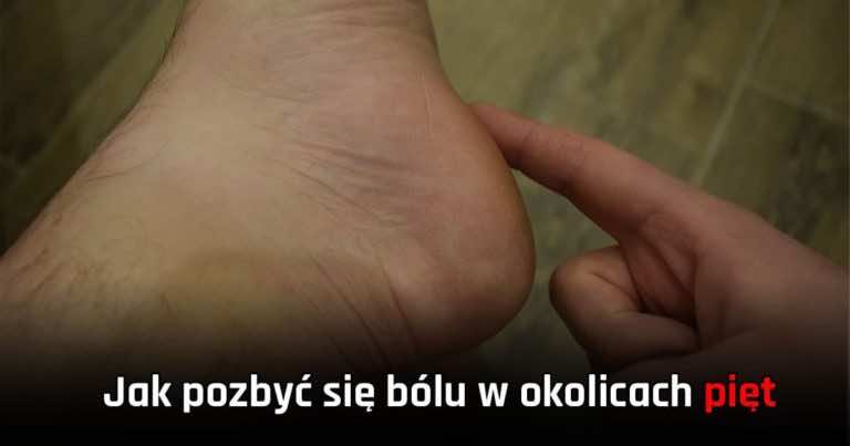 Ból w okolicy pięty – jak pozbyć się bólu (ostroga piętowa)