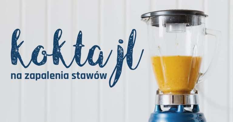 Masz problem z zapaleniem stawów? Zacznij pić ten koktajl!