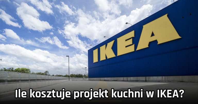 Ile kosztuje projekt kuchni w IKEA?