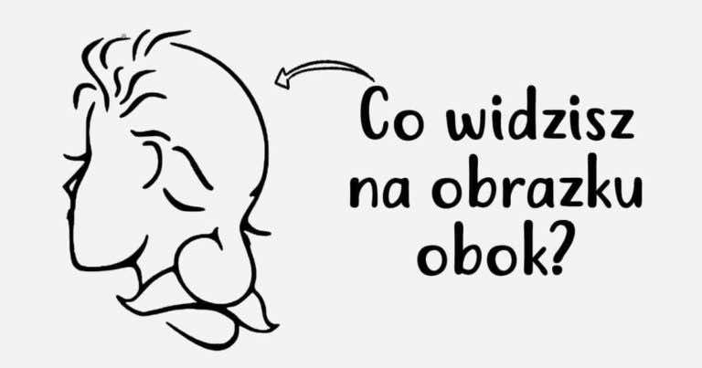 Co widzisz na obrazku? Pierwsze skojarzenie zdradza wiele o Twojej osobowości!