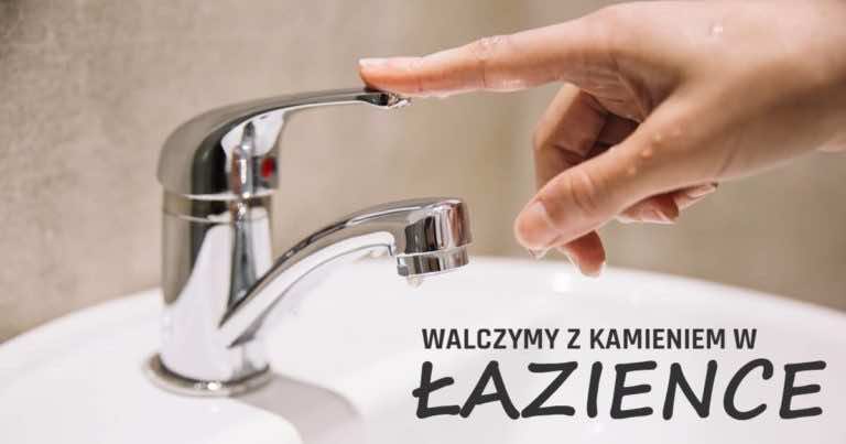 Jak usunąć kamień w łazience – 3 sprawdzone sposoby
