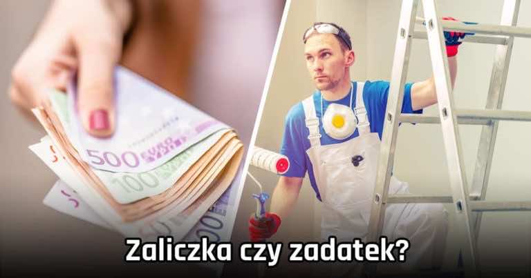 Planujesz wynajęcie fachowca i zastanawiasz się czy lepiej dać zaliczkę czy zadatek?  Zobacz czym się różnią!