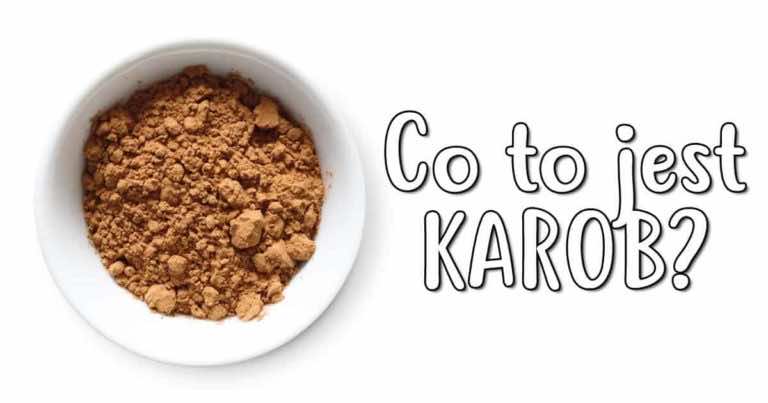 Karob – co to jest, gdzie kupić i ile kosztuje