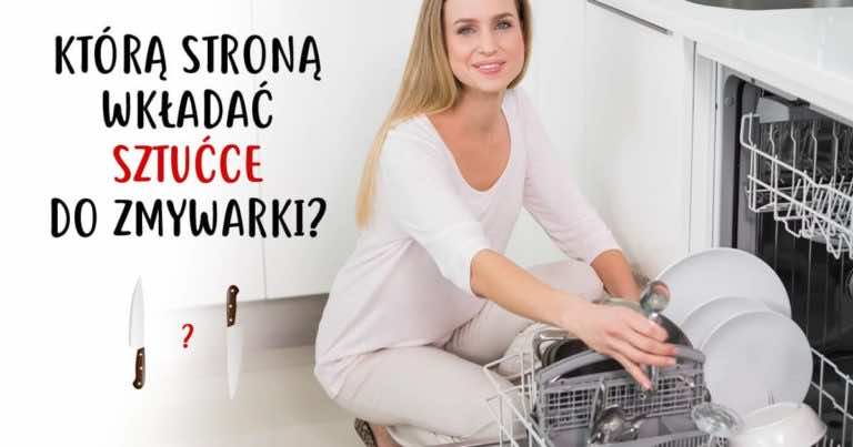 Sztućce do zmywarki wkładamy górą do dołu czy odwrotnie?