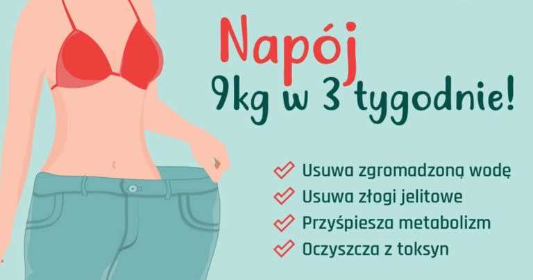 Ten napój potrafi odchudzić nas o 9kg w 3 tygodnie!