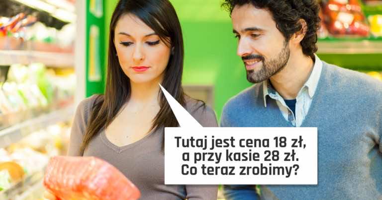 Co zrobić gdy przy kasie okaże się, że cena jest inna?