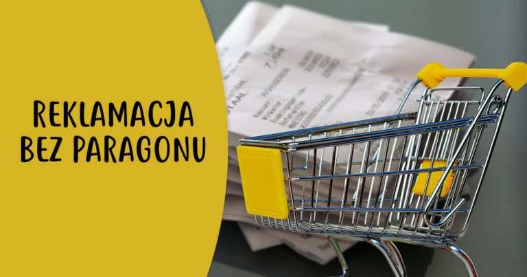 Reklamacja bez paragonu – co jest dowodem zakupu i jak reklamować bez paragonu.
