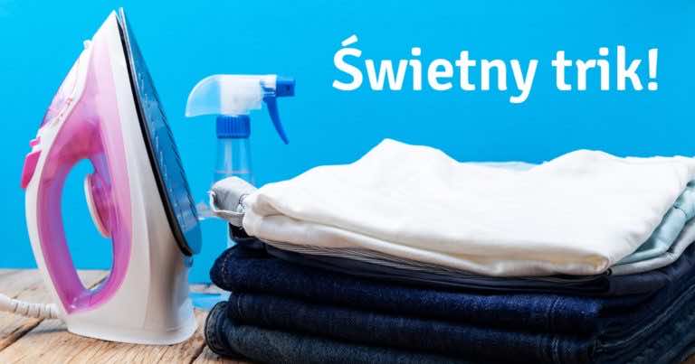 Wykorzystaj ten trik podczas prasowania!