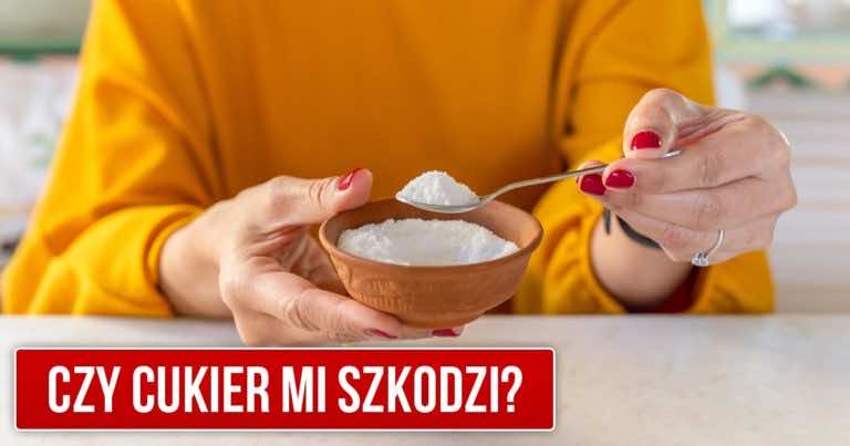 Czy cukier jest dla mnie szkodliwy?