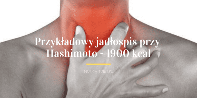 Tygodniowy jadłospis przy Hashmoto
