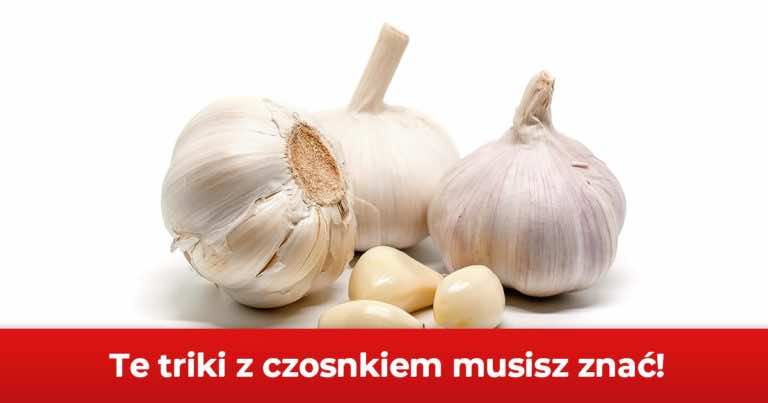 3 triki, które pozwolą Ci szybko i wygodnie obrać ząbek czosnku