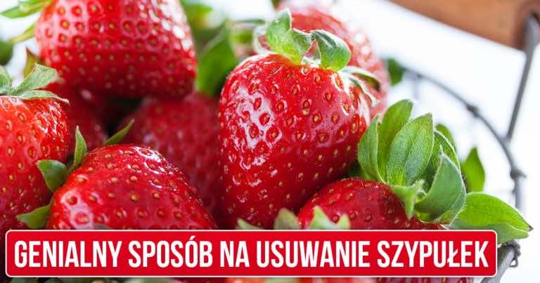 Genialny sposób na usuwanie szypułek z truskawek!