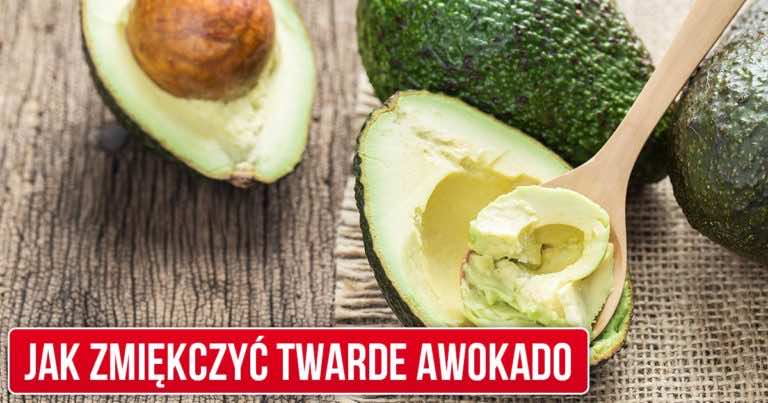 Co zrobić aby awokado szybko stało się miękkie