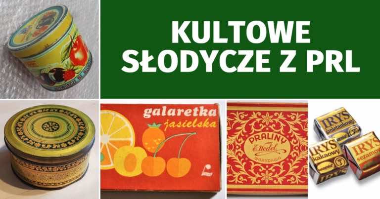 Kultowe słodycze z PRL – czy je jeszcze pamiętasz?