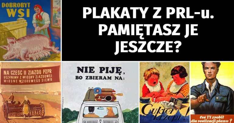 10 plakatów z epoki PRL-u. Czy je pamiętasz? :)
