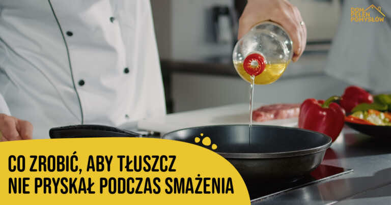 Zrób tą jedną rzecz, a tłuszcz podczas smażenia nie będzie pryskał!