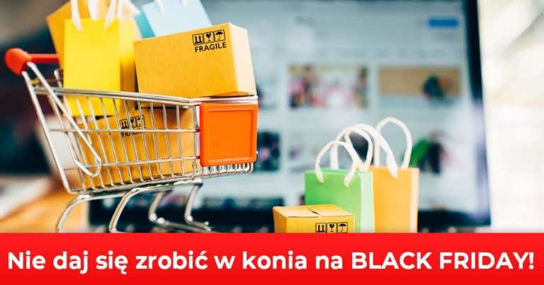 Jak sprawdzić historyczną cenę produktu i nie dać się nabrać na Black Friday?