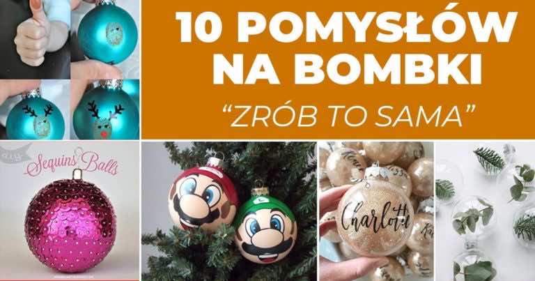 10 pomysłów na zrobienie bombek choinkowych