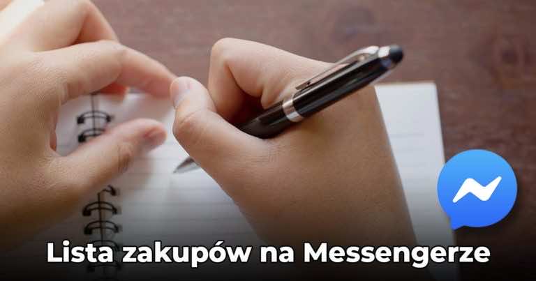Jak zrobić listę zakupów na Messengerze