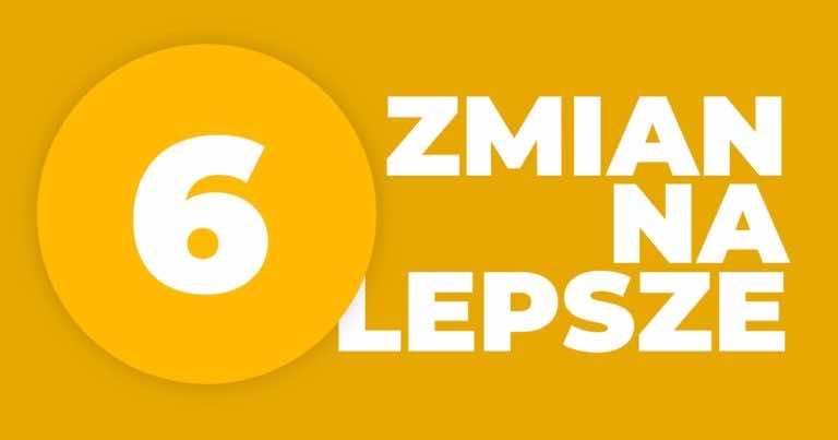 6 zmian, dzięki którym Twoje życie stanie się zdrowsze