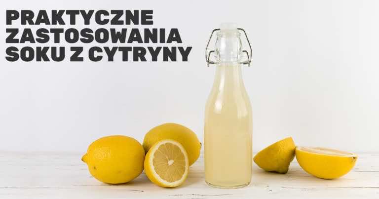 Jak wykorzystać sok z cytryny