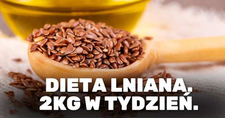 Dieta lniana – zasady i zalety diety lnianej