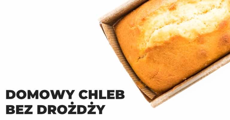 Domowy chleb bez drożdży