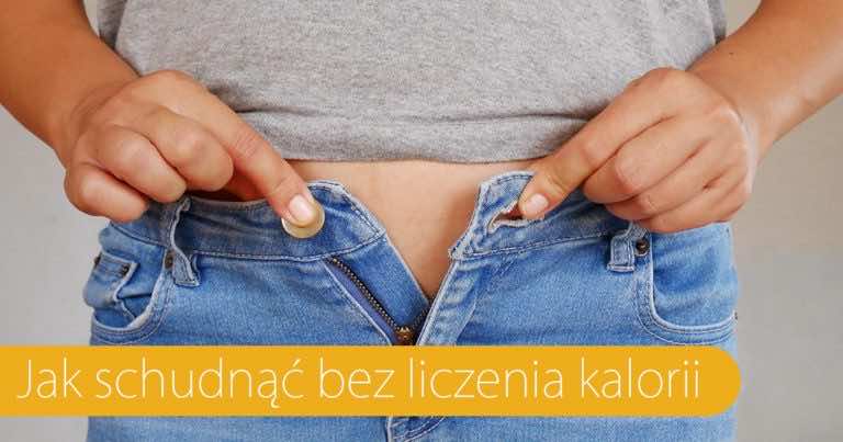 Jak schudnąć bez liczenia kalorii? Zrób 4 rzeczy i zobacz efekty!