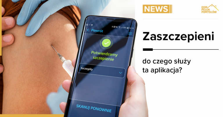 Czym jest aplikacja ZASZCZEPIENI?