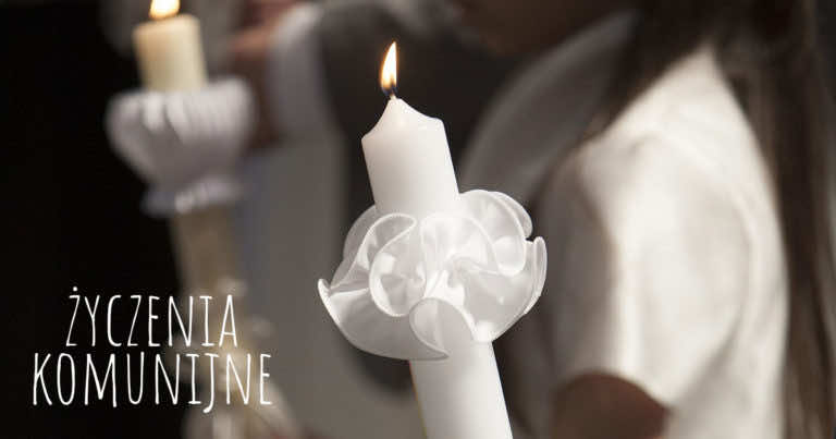Życzenia komunijne – 10 gotowych propozycji