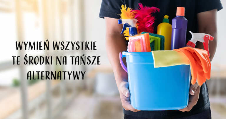 Nie musisz kupować drogiej chemii do sprzątania. Te środki zrobisz sama!