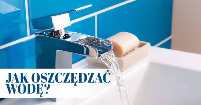 10 sposobów na oszczędzanie wody